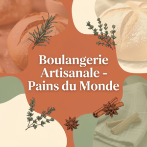 Boulangerie Artisanale - Pains du Monde